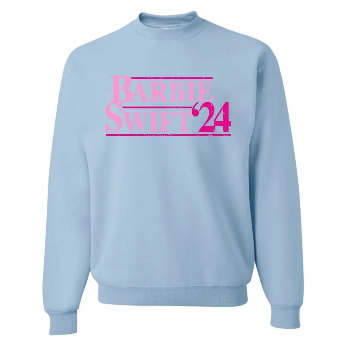 'Girly Campaign '24' Crewneck Sweatshirt